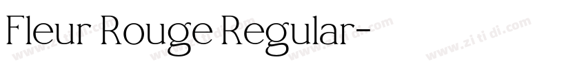 Fleur Rouge Regular字体转换 Fleur Rouge Regular字体转换